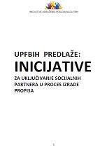  Inicijtive za uključivanje socijalnih partnera u proces izrade propisa 